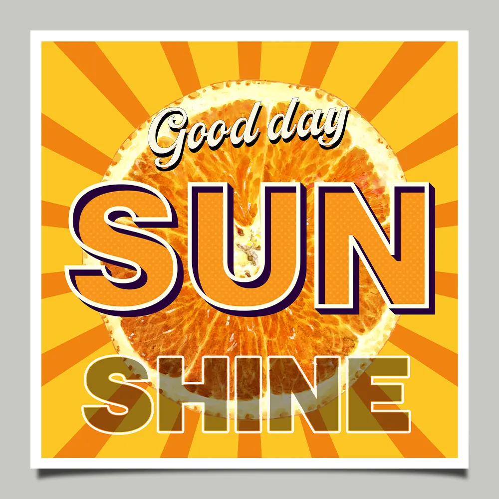 Good day sunshine poster